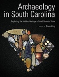 Cover: Archaeology in South Carolina - University of South Carolina Press