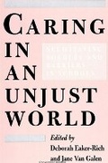 Cover: Caring in an Unjust World - State University of New York Press