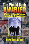 Cover: World Bank Unveiled - Parkhurst Brothers Publishers Inc