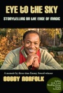 Cover: Eye to the Sky - Parkhurst Brothers Publishers Inc