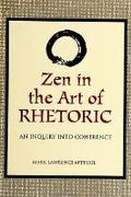 Cover: Zen in the Art of Rhetoric - State University of New York Press