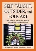 Cover: Self Taught, Outsider and Folk Art - McFarland & Co Inc