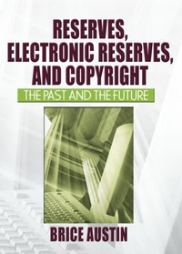 Abbildung von: Reserves, Electronic Reserves, and Copyright - Routledge