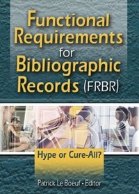 Abbildung von: Functional Requirements for Bibliographic Records (FRBR) - Routledge