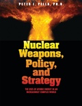 Cover: Nuclear Weapons, Policy, and Strategy - Parkhurst Brothers Publishers Inc