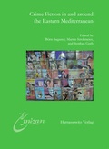 Cover: Crime Fiction in and around the Eastern Mediterranean - Harrassowitz Verlag