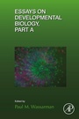 Cover: Essays on Developmental Biology Part A - Academic Press