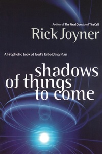 Enlarge image Cover: Shadows of Things to Come - Thomas Nelson Publishers