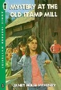 Cover: Mystery at the Old Stamp Mill - Struik Christian Books