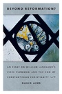 Cover: Beyond Reformation? - University of Notre Dame Press