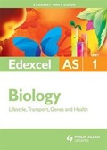 Cover: Edexcel AS Biology: Unit 1 - Philip Allan Updates
