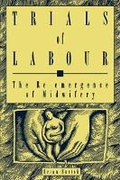 Cover: Trials of Labour - McGill-Queen's University Press
