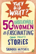 Cover: 50 Unbelievable Women and Their Fascinating (and True!) Stories - Puffin Books