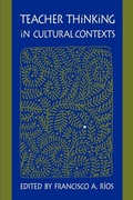 Cover: Teacher Thinking in Cultural Contexts - State University of New York Press