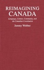 Cover: Reimagining Canada - McGill-Queen's University Press