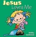 Cover: Jesus Loves Me - David C Cook Publishing Company