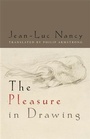 Cover: The Pleasure in Drawing - Fordham University Press
