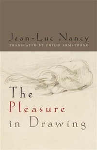 Enlarge image Cover: The Pleasure in Drawing - Fordham University Press