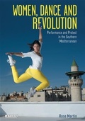 Cover: Women, Dance and Revolution - I.B.Tauris