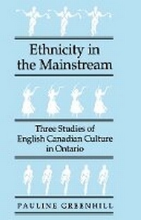 Enlarge image Cover: Ethnicity in the Mainstream - McGill-Queen's University Press