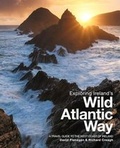 Cover: Exploring Ireland's Wild Atlantic Way: A Travel Guide to the West Coast of Ireland 2016 - Three Rock Books