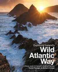 Abbildung von: Exploring Ireland's Wild Atlantic Way: A Travel Guide to the West Coast of Ireland 2016 - Three Rock Books