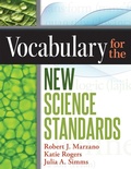 Cover: Vocabulary for the New Science Standards - Marzano Resources