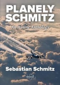 Abbildung von: Planely Schmitz - Astral Horizon Aviation Press