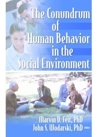 Enlarge image Cover: The Conundrum of Human Behavior in the Social Environment - Routledge