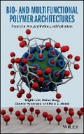 Cover: Bio- and Multifunctional Polymer Architectures - Preparation, Analytical Methods and Applications - Wiley