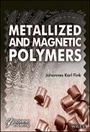 Cover: Metallized and Magnetic Polymers - Chemistry and Applications - Wiley
