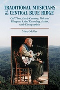 Cover: Traditional Musicians of the Central Blue Ridge - McFarland & Co Inc