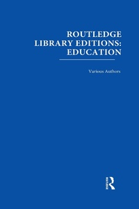 Abbildung von: Routledge Library Editions: Education Mini-Set E: Educational Psychology 10 vol set - Routledge
