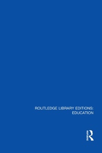 Abbildung von: Routledge Library Editions: Education Mini-Set C: Early Childhood Education 5 vol set - Routledge