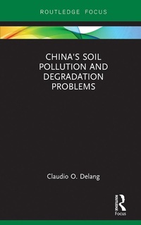 Abbildung von: China's Soil Pollution and Degradation Problems - Routledge