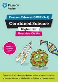 Enlarge image Cover: Pearson REVISE Edexcel GCSE Combined Science (Higher) Revision Guide incl. online revision and quizzes - for 2026, 2027 exams - Pearson Education Limited