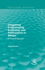 Cover: Integrating Programming, Evaluation and Participation in Design (Routledge Revivals) - Routledge