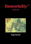 Cover: Immortality and Me - Lulu.com