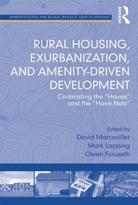 Enlarge image Cover: Rural Housing, Exurbanization, and Amenity-Driven Development - Routledge