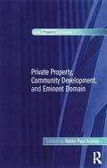 Cover: Private Property, Community Development, and Eminent Domain - Routledge