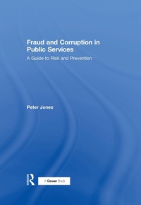 Abbildung von: Fraud and Corruption in Public Services - Routledge