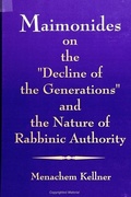 Cover: Maimonides on the "Decline of the Generations" and the Nature of Rabbinic Authority - State University of New York Press