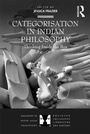 Cover: Categorisation in Indian Philosophy - Routledge