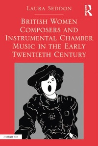 Abbildung von: British Women Composers and Instrumental Chamber Music in the Early Twentieth Century - Routledge