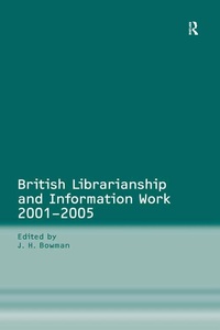 Abbildung von: British Librarianship and Information Work 2001-2005 - Routledge