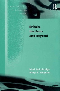 Abbildung von: Britain, the Euro and Beyond - Routledge