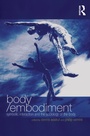 Cover: Body/Embodiment - Routledge