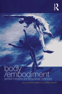 Enlarge image Cover: Body/Embodiment - Routledge