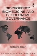 Bild: Bioproperty, Biomedicine and Deliberative Governance - Routledge