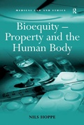 Cover: Bioequity - Property and the Human Body - Routledge